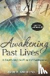 Amoroso, John Z. - Awakening Past Lives