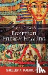Kaehr, Shelley (Shelley Kaehr) - Edgar Cayce's Egyptian Energy Healing