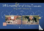 Hill, Cherry - 101 Longeing and Long Lining Exercises: English & Western