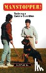 McMains, Joel M. - Manstopper!: Training a Canine Guardian