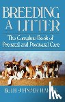 Finder Harris, Beth J. - Breeding a Litter: The Complete Book of Prenatal and Postnatal Care