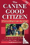 Volhard, Jack - The Canine Good Citizen: Every Dog Can Be One