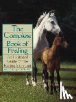 Hayes, Karen E. N. - The Complete Book of Foaling: An Illustrated Guide for the Foaling Attendant