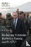 Marten, Kimberly - Reducing Tensions Between Russia and NATO