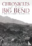 Smithers, W. D. - Chronicles of the Big Bend