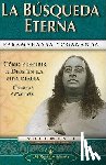 Yogananda, Paramhansa - La Busqueda Eterna