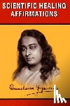 Yogananda, Paramahansa - Scientific Healing Affirmations