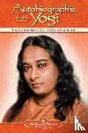 Yogananda, Paramahansa - Autobiographie D'Un Yogi