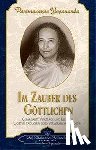 Yogananda, Paramahansa - Im Zauber des Göttlichen