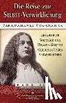 Yogananda, Paramahansa - Die Reise zur Selbst-Verwirklichung