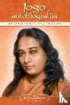 Yogananda, Paramahansa - Jogo autobiografija (Autobiography of a Yogi) Lithuanian