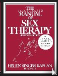 Kaplan, Helen Singer - The Illustrated Manual of Sex Therapy