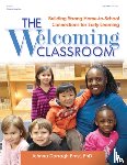 Ernst, Johnna Darragh - The Welcoming Classroom