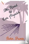 Fante, John - The Road to Los Angeles