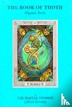Crowley, Aleister (Aleister Crowley) - Book of Thoth