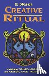 El Obatala - Creative Ritual: Combining Yoruba, Santeria and Western Magic Traditions