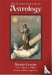 Crowley, Aleister (Aleister Crowley), Adams, Evangeline (Evangeline Adams) - General Principles of Astrology