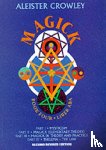 Crowley, Aleister (Aleister Crowley) - Magick
