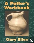 Illian, Clary - A Potter's Workbook