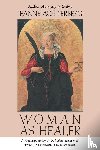 Achterberg, Jeanne - Woman as Healer