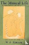 Mathieu, W. A. - The Musical Life