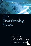 Walsh, Brian J., Middleton, J. Richard - The Transforming Vision – Shaping a Christian World View