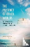 VAN DUSEN, WILSON - The Presence of Other Worlds