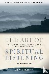 Fryling, Alice - The Art of Spiritual Listening