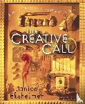 Elsheimer, Janice - The Creative Call