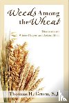Green, Thomas H. - Weeds Among the Wheat - Discernment