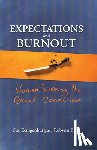 Eenigenburg, Sue, Bliss, Robynn - Expectations and Burnout