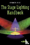 Reid, Francis - Stage Lighting Handbook