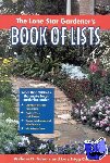Adams, William D., Chaplin, Lois Trigg - The Lone Star Gardener's Book of Lists