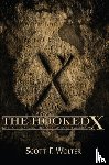 Wolter, Scott F. - The Hooked X