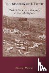 Michno, Gregory F. - Mystery of E Troop