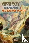 Hendrix, Marc S. - GEOLOGY UNDERFOOT IN YELLOWSTO