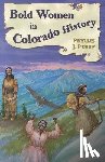 Perry, Phyllis J. - Bold Women in Colorado History