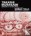  - Takashi Murakami: Lineage of Eccentrics
