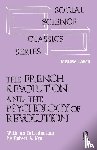 Le Bon, Gustave - The French Revolution and the Psychology of Revolution