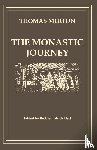  - The Monastic Journey by Thomas Merton