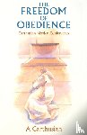 A Carthusian - The Freedom Of Obedience
