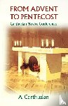 A Carthusian - From Advent To Pentecost