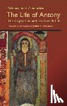 Athanasius Of Alexandria - The Life of Antony, The Coptic Life and The Greek Life