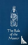  - The Rule of the Master