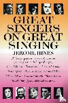 Hines, Jerome - Great Singers on Great Singing
