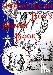 Beard, Daniel Carter - The American Boy's Handy Book