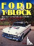 Eickman, James - Ford Y-Block: How to Repair and Rebuild the 1954-62 Ford Ohv V-8