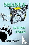Holsinger, Rosemary - Shasta Indian Tales
