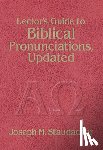 Staudacher, Joseph M. - Lector's Guide to Biblical Pronunciations