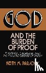 Parsons, Keith M. - God and the Burden of Proof